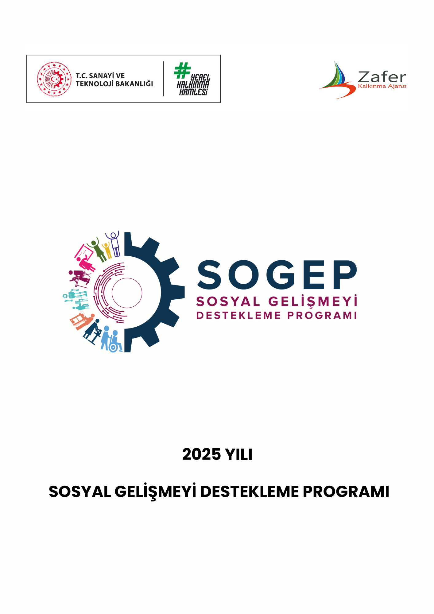 2025 Yılı Sosyal Gelişmeyi Destekleme Programı (2025 SOGEP)