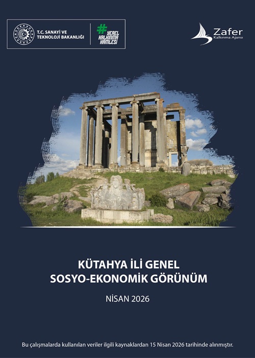 2026 Kütahya İli Sosyo-Ekonomik Görünüm