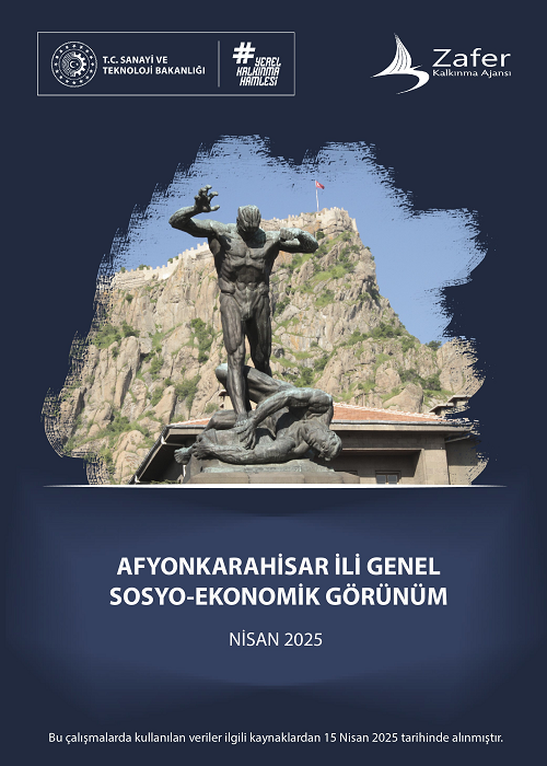 2025 Afyonkarahisar İli Sosyo-Ekonomik Görünüm