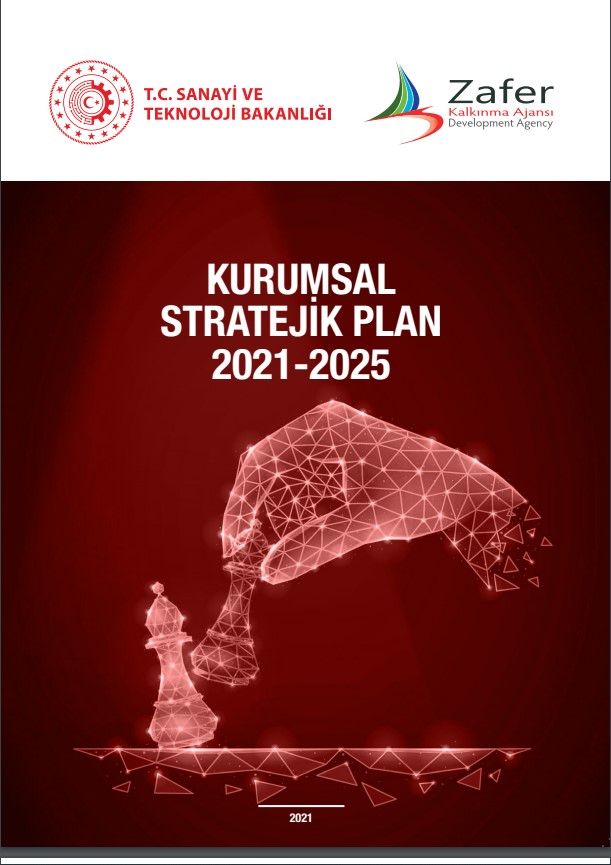 Zafer Kalkınma Ajansı Kurumsal Stratejik Plan 2021-2025