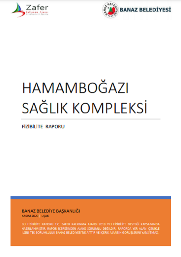 Hamamboğazı Sağlık Kompleksi Fizibilite Raporu