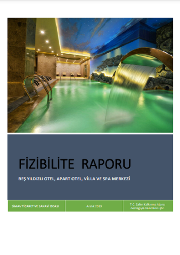 Simav Beş Yıldızlı Termal Sağlık Oteli ve SPA Merkezi Fizibilitesi