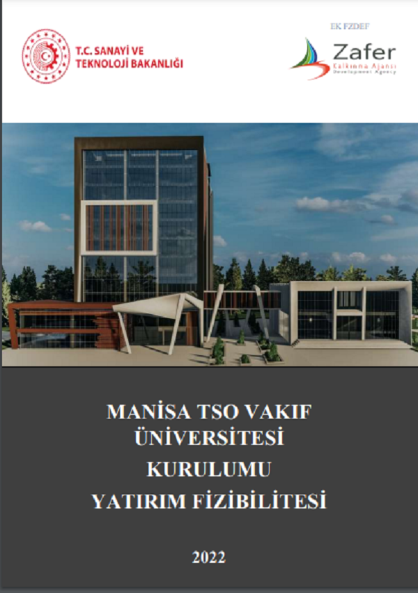 Manisa TSO Vakıf Üniversitesi Kurulumu Yatırım Fizibilitesi